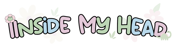 hand drawn Iinside My Head lettering in pastel colours