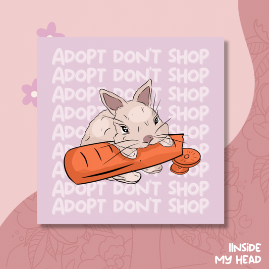 Adopt Dont Shop Rabbit Print