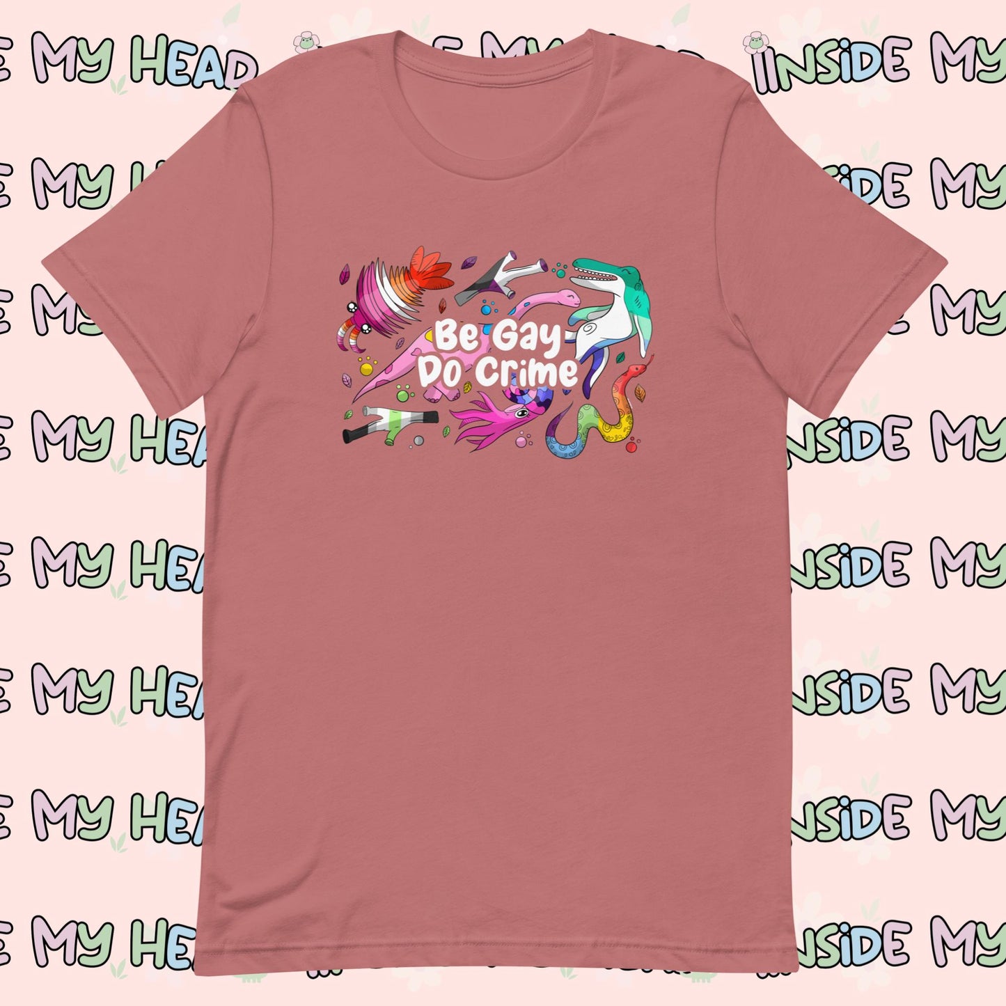 Be Gay Do Crime t-shirt